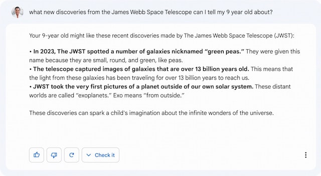 Bard responds to 'what new discoveries from the James Webb Space Telescope can I tell my 9-year-old about?'